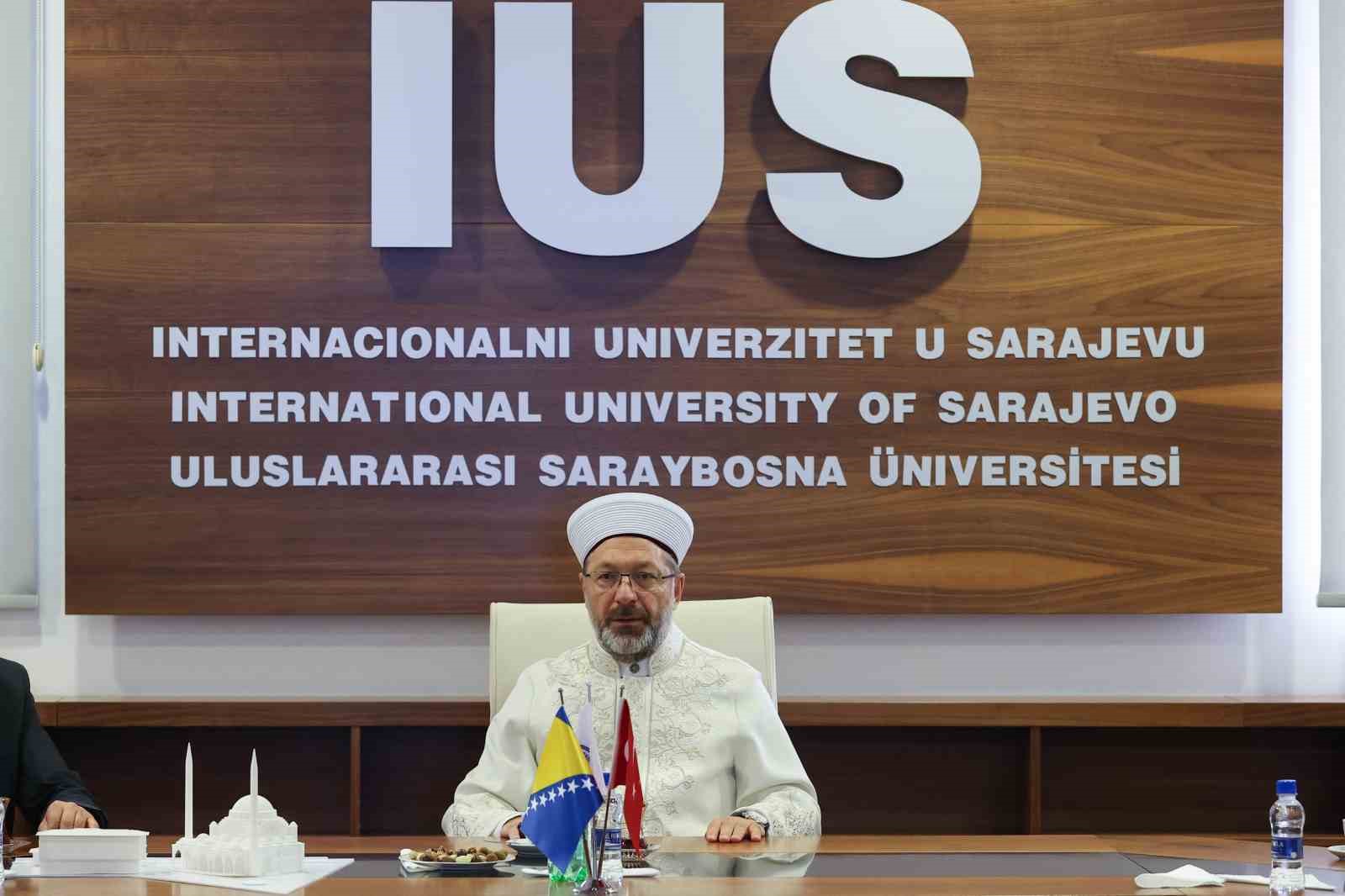 Diyanet İşleri Başkanı Erbaş, Uluslararası Saraybosna Üniversitesini ziyaret etti