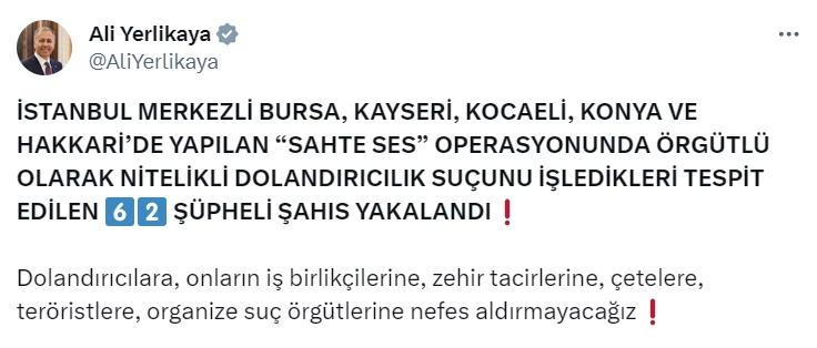 Bakan Yerlikaya duyurdu: Nitelikli dolandırıcılık suçundan 42 kişi tutuklandı