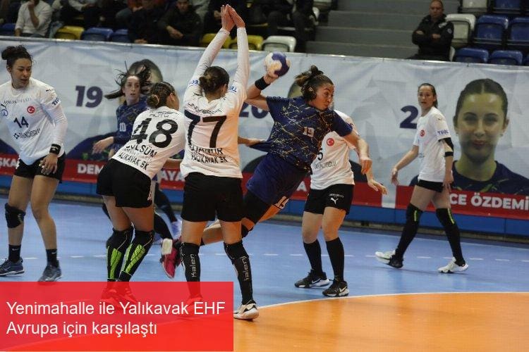 Yenimahalle ile Yalıkavak EHF Avrupa için karşılaştı