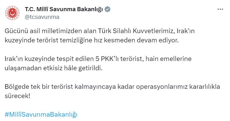 MSB Duyurdu: '5 PKK'lı Terörist Etkisiz Hale Getirildi'