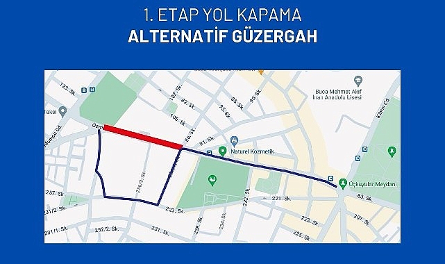 Buca Özmen Caddesi yağmur suyu hatlarının yapımı nedeniyle trafiğe kapatılacak