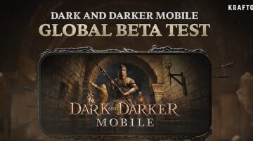 ‘Dark and Darker Mobile’ın Ağustos’ta Gerçekleşecek Uluslararası Betası’nda Türkiye de Var!