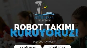 Seferihisar’da “Robot Takımı” kuruluyor