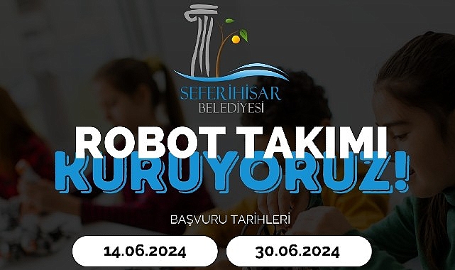 Seferihisar’da “Robot Takımı” kuruluyor