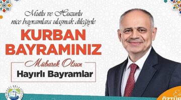 Yahyalı Belediye Başkanı Esat Öztürk, Kurban Bayramı münasebetiyle kutlama mesajı yayınladı