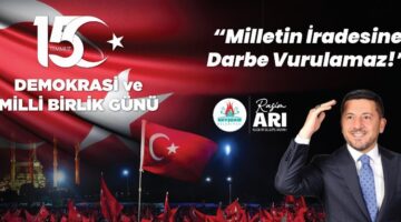 Başkan Arı’dan 15 Temmuz mesajı