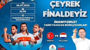 Nevşehir Belediyesi, Avrupa Futbol Şampiyonası’nda milli takımımızın heyecan dolu çeyrek final mücadelesini dev ekrana taşıyacak