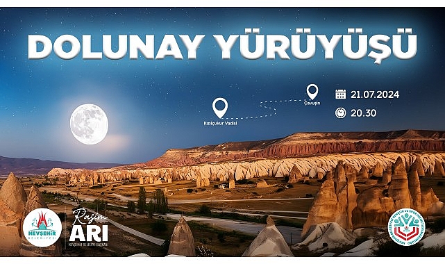 Nevşehir’in il oluşunun 70. Yıl dönümü etkinlikleri çerçevesinde Dolunay Yürüyüşü düzenlenecek