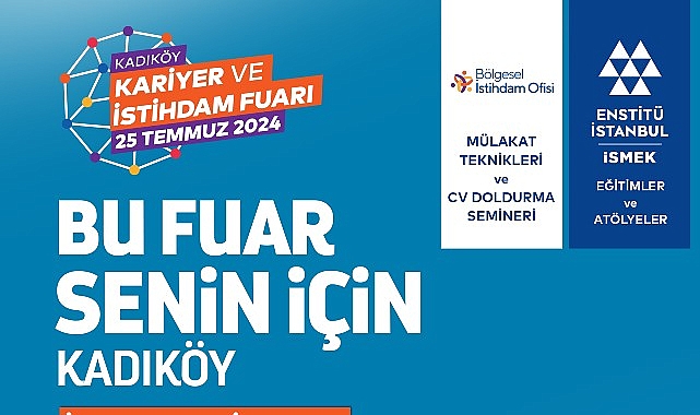 Kadıköy’de iş arayanlar ve işverenler “Kariyer ve İstihdam Fuarı’nda” buluşacak