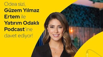 Odeabank “Yatırım Odaklı Podcast” ile yatırımcılara rehberlik ediyor