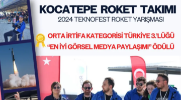 Kocatepe Roket Takımı: Disiplinli Çalışma ve Takım Ruhu Başarıyı Getirdi