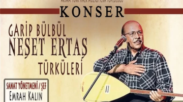 Neşet Ertaş Türküleriyle Unutulmaz Bir Gece