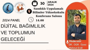 Dijital Bağımlılık ve Toplumun Geleceği Paneli Sandıklı'da Düzenleniyor