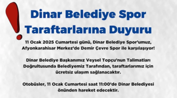 Dinar Belediye Spor Taraftarlarına Ücretsiz Ulaşım Müjdesi